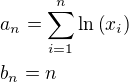kopírovat do textarea $a_n=\sum_{i=1}^{n}{\ln{\(x_i\)}}\nl b_n=n$