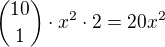 ${10 \choose 1}\cdot x^{2}\cdot 2=20x^{2}$