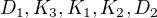 $D_1, K_3, K_1, K_2, D_2$