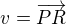 $v=\overrightarrow{PR}$
