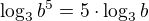 $\log_{3}b^5 = 5\cdot \log_{3}b$