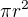 $ \pi r^{2}$