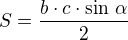 $S=\frac{b\cdot c\cdot\sin\,\alpha}{2}$