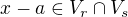 $x-a \in V_{r}\cap V_{s}$