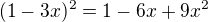 $(1-3x)^2=1-6x+9x^2$