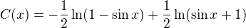 $C(x) =-\frac12\ln(1 - \sin x)+\frac12\ln(\sin x +1)$