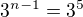 $3^{n-1}=3^{5}$