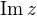 $\mathrm{Im}\, z$