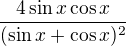 kopírovat do textarea $\frac{4\sin x\cos x}{(\sin x+\cos x)^{2}}$