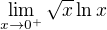 $\lim_{x\to0^+} \sqrt{x}\ln x$