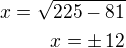 kopírovat do textarea $x=\sqrt{225-81}\\x=\pm\,12$