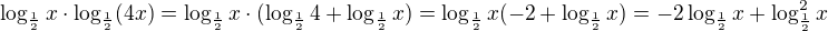 $\log_{\frac{1}{2}}x\cdot \log_{\frac{1}{2}}(4x)=\log_{\frac{1}{2}}x\cdot (\log_{\frac{1}{2}}4+\log_{\frac{1}{2}}x)=\log_{\frac{1}{2}}x(-2+\log_{\frac{1}{2}}x)=-2\log_{\frac{1}{2}}x+\log^{2}_{\frac{1}{2}}x$