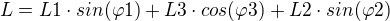 $L=L1\cdot sin(\varphi 1)+L3\cdot cos(\varphi 3)+L2\cdot sin(\varphi 2) $