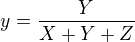 $y=\frac{Y}{X+Y+Z}$