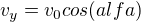 $v_y=v_0cos(alfa)$