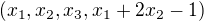 $(x_{1},x_{2},x_{3},x_{1}+2x_{2}-1)$