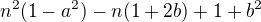 $n^{2}(1-a^{2})-n(1+2b)+1+b^{2}$
