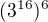 $(3^{16})^{6}$