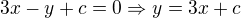 $3x-y+c=0\Rightarrow y=3x+c$