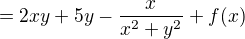 kopírovat do textarea $=2xy+5y-\frac{x}{x^{2}+y^{2}}+f(x)$