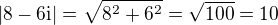 $|8-6\text{i}|=\sqrt{8^2+6^2}=\sqrt{100}=10$