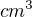 $\ cm ^3$