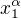 $x_1^{\alpha}$