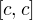$[c,c]$