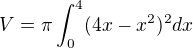 kopírovat do textarea $V=\pi \int_{0}^{4}(4x-x^{2})^{2}dx$