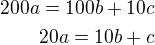 $200a=100b+10c\\20a=10b+c$