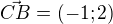 $\vec{CB}=(-1;2)$