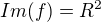 $Im(f)= R^2$