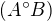 $(A^\circ B)$