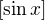 $[\sin x]$