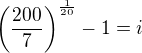 kopírovat do textarea $\(\frac{200}{7}\)^{\frac{1}{20}}-1=i$