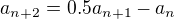 $a_{n+2}=0.5a_{n+1}-a_{n}$