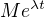 $Me^{\lambda t}$