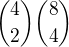 ${4\choose 2}{8\choose4}$