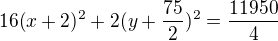 $16(x+2)^{2}+2(y+\frac{75}{2})^{2}=\frac{11950}{4}$