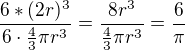$\frac{6*(2r)^3}{6 \cdot \frac43 \pi r^3}=\frac{8r^3}{\frac43 \pi r^3}=\frac{6}{\pi}$
