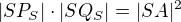 $|SP_S|\cdot|SQ_S|=|SA|^2$