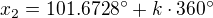 $x_{2}=101.6728^\circ +k\cdot 360^\circ $