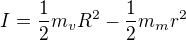 $I=\frac12m_vR^2-\frac12m_mr^2$