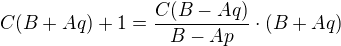 $C(B+Aq)+1=\frac{C(B-Aq)}{B-Ap}\cdot (B+Aq)$
