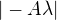 $|-A\lambda|$