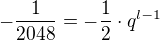 $-\frac{1}{2048}=-\frac{1}{2}\cdot q^{l-1}$
