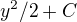 $y^2/2+C$