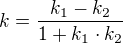 $k=\frac{k_1-k_2}{1+k_1\cdot k_2}$