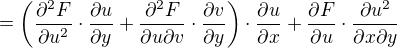 $=\(\frac{\partial^2 F}{\partial u^2}\cdot \frac{\partial u}{\partial y }+\frac{\partial^2 F}{\partial u \partial v}\cdot \frac{\partial v}{\partial y }\)\cdot \frac{\partial u}{\partial x }+\frac{\partial F}{\partial u}\cdot \frac{\partial u^2}{\partial x \partial y}$