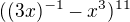 $((3x)^{-1}-x^{3})^{11}$